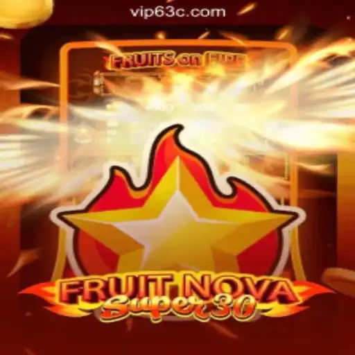Discover FruitrNovaSupe30 on 63C.COM Platform-Oficial Slots Brasil